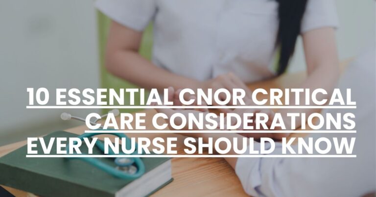 10 Essential CNOR Critical Care Considerations Every Nurse Should Know Feature Image