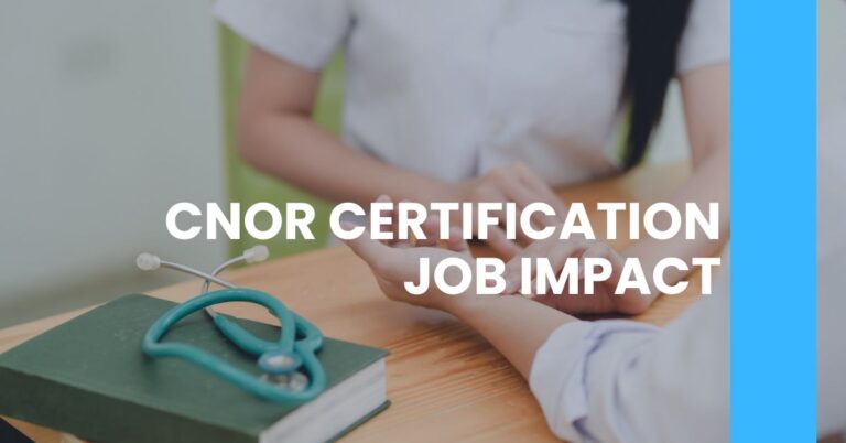 CNOR Certification Job Impact