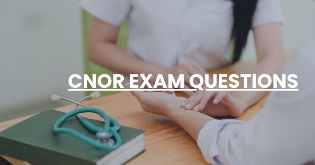 CNOR Exam Questions Feature Image