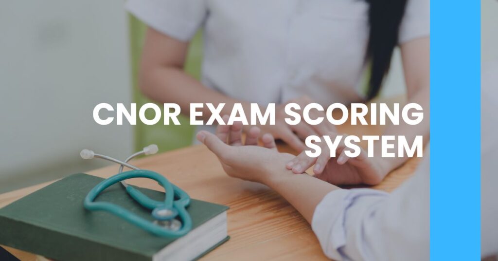 CNOR Exam Scoring System