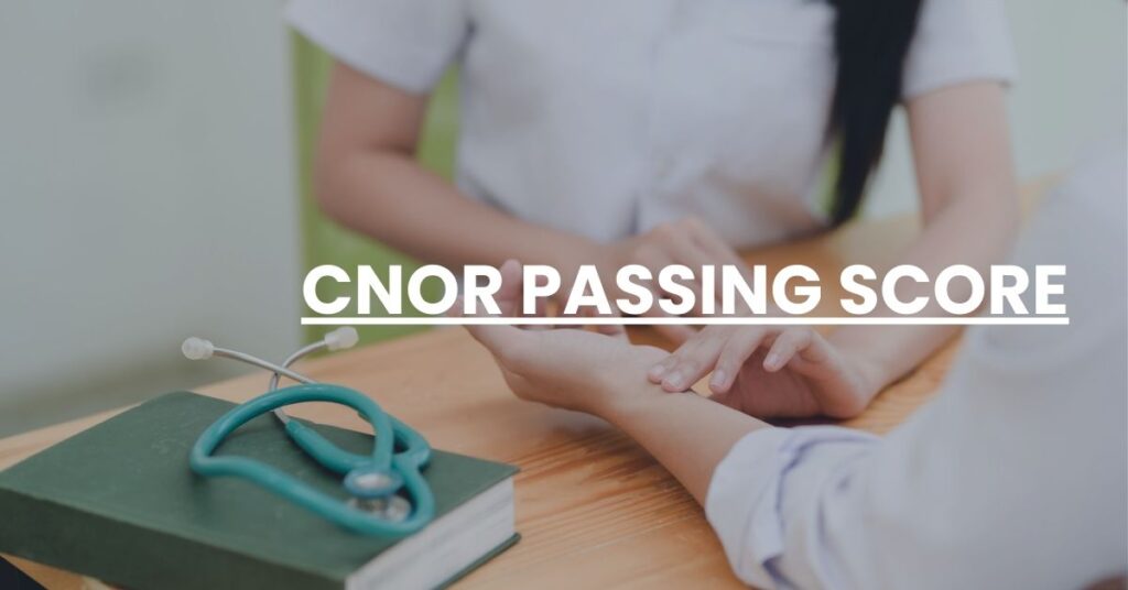 CNOR Passing Score Feature Image