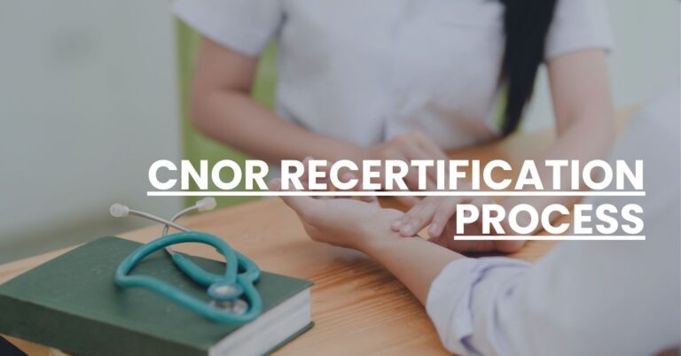 CNOR Recertification Process Feature Image