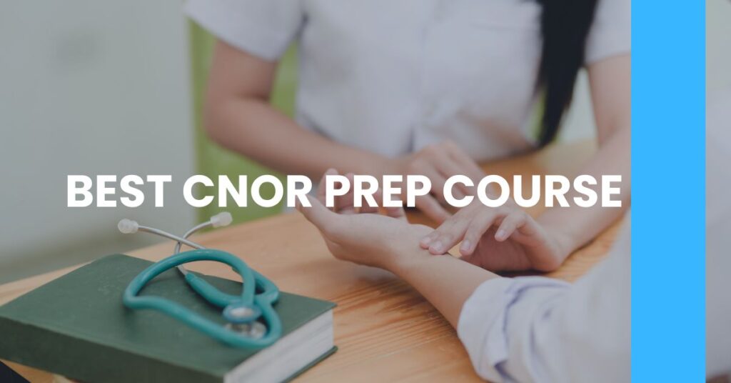 Best CNOR Prep Course